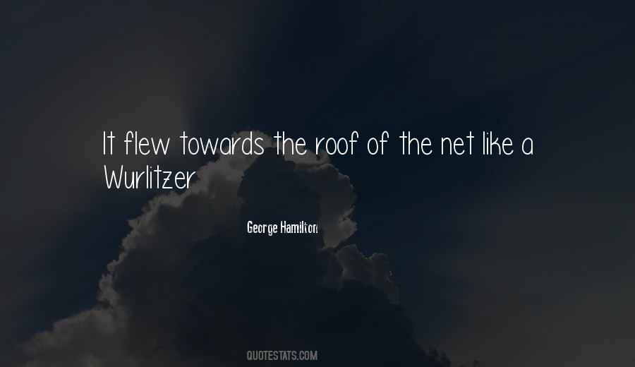 George Hamilton Quotes #1135204