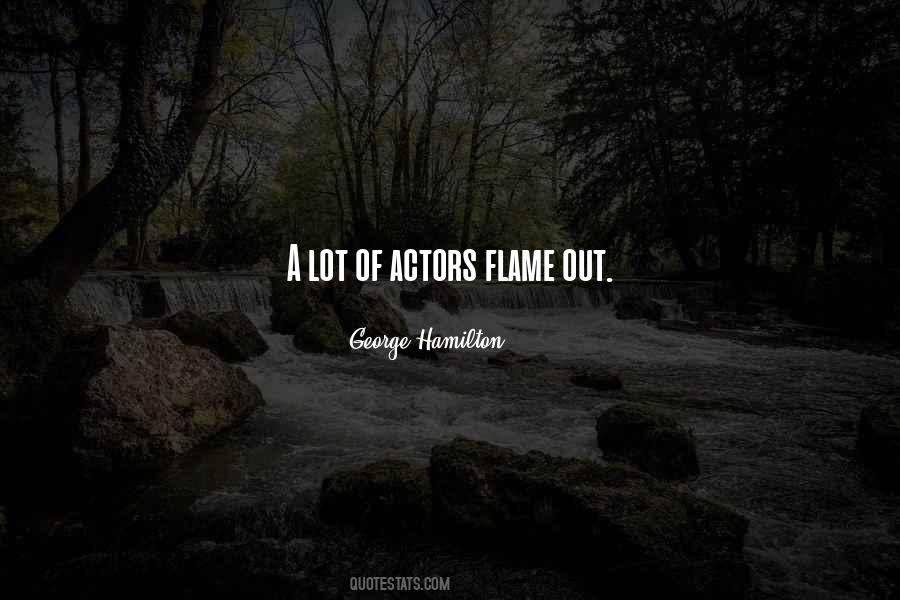 George Hamilton Quotes #1492250