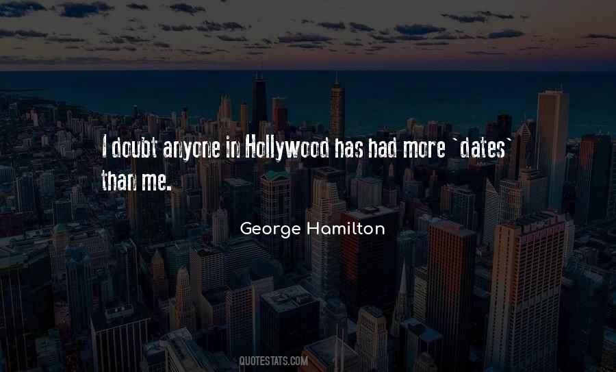 George Hamilton Quotes #157772