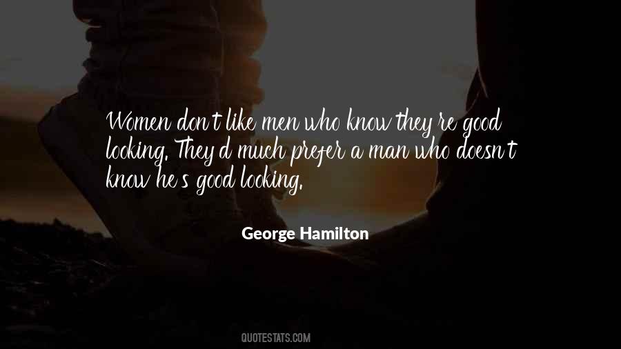 George Hamilton Quotes #209498