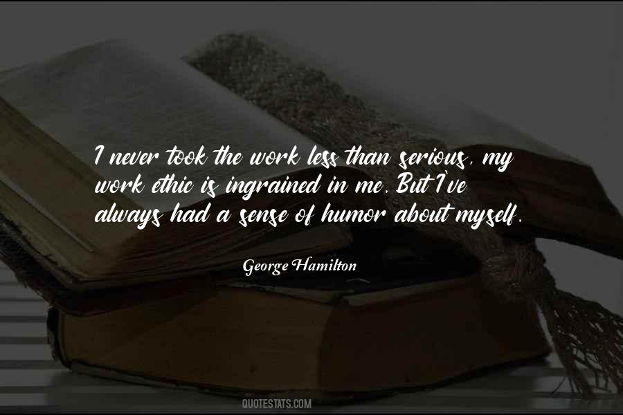George Hamilton Quotes #237498