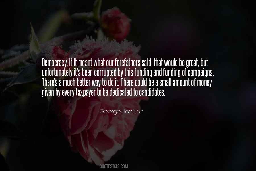 George Hamilton Quotes #469390