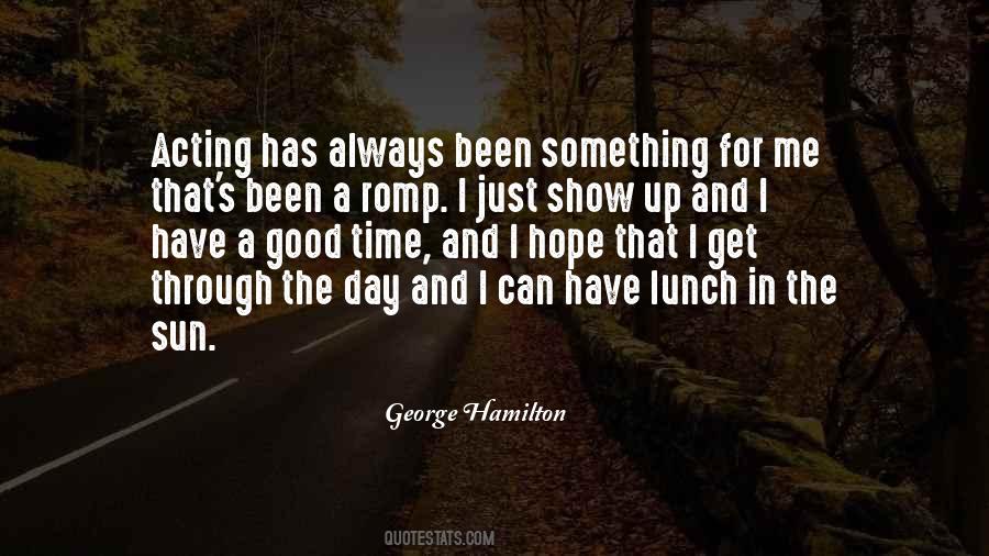George Hamilton Quotes #673512