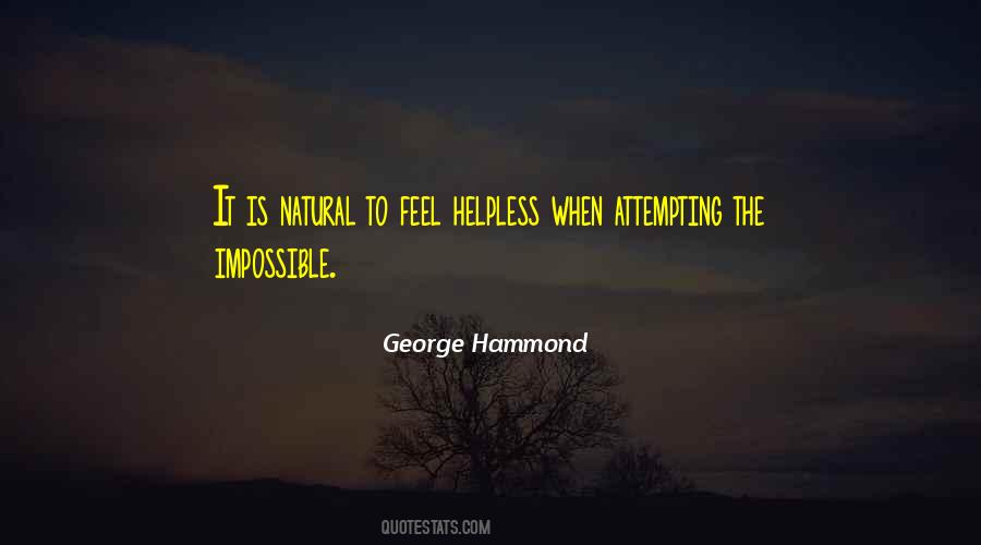 George Hammond Quotes #133355