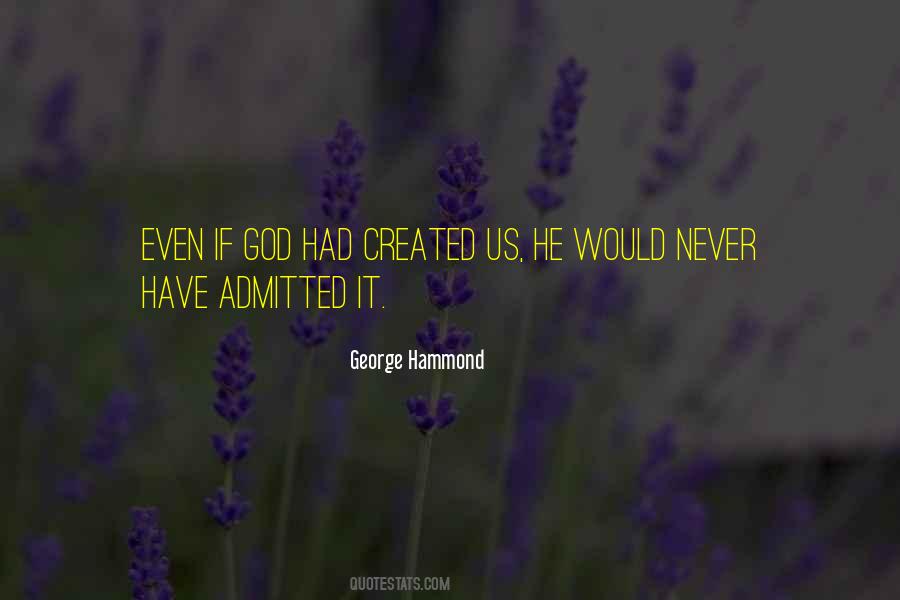 George Hammond Quotes #970575