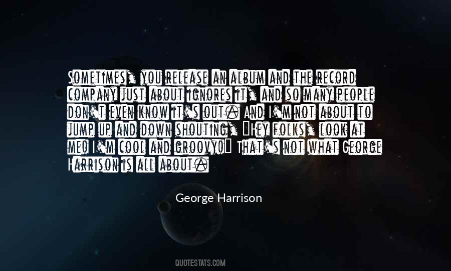 George Harrison Quotes #931674