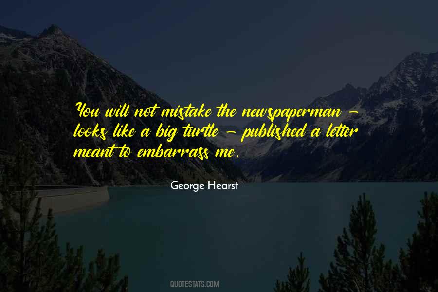 George Hearst Quotes #1228128