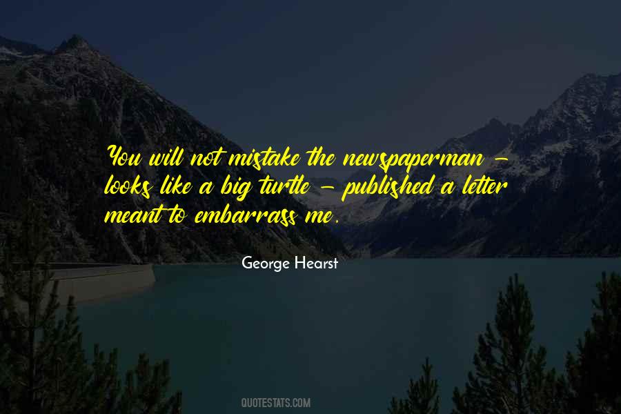 George Hearst Quotes #1228128 George Hearst Quotes #1228128