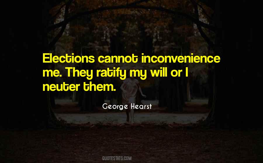 George Hearst Quotes #454074