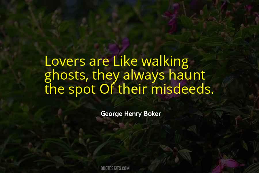 George Henry Boker Quotes #949243