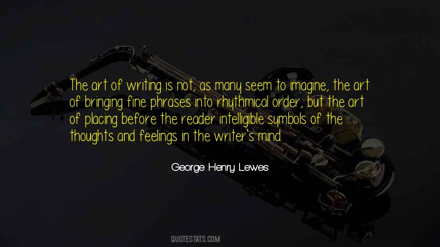 George Henry Lewes Quotes #1088573