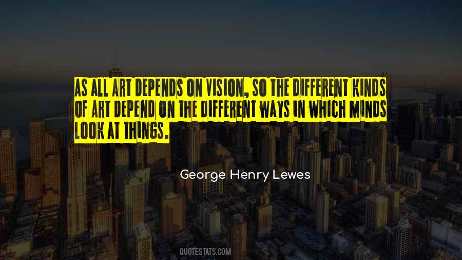 George Henry Lewes Quotes #1288729