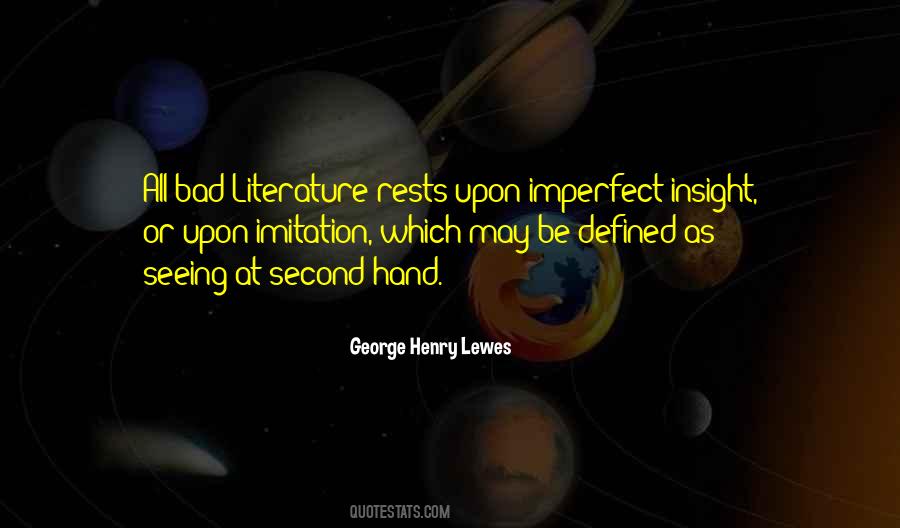 George Henry Lewes Quotes #1737333