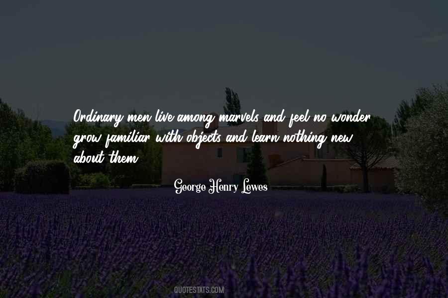 George Henry Lewes Quotes #313210