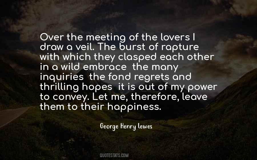 George Henry Lewes Quotes #69838