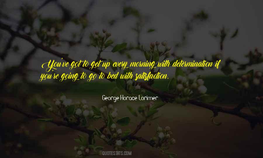 George Horace Lorimer Quotes #1400452