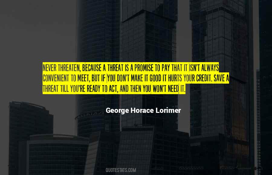 George Horace Lorimer Quotes #1672716
