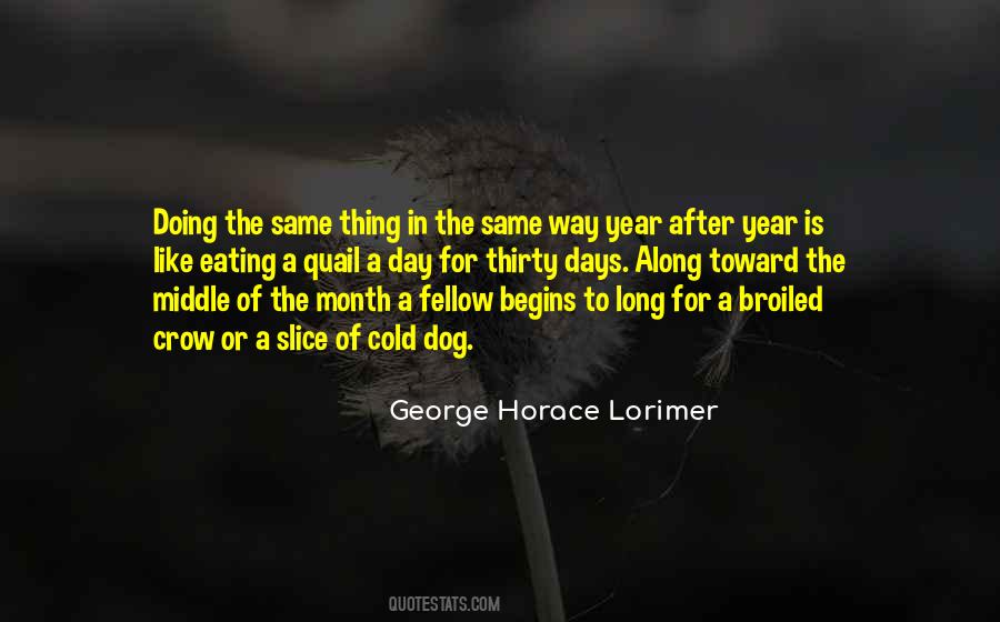 George Horace Lorimer Quotes #424808