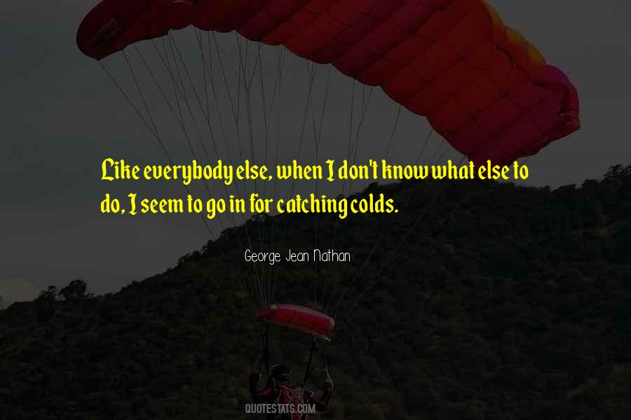 George Jean Nathan Quotes #921575