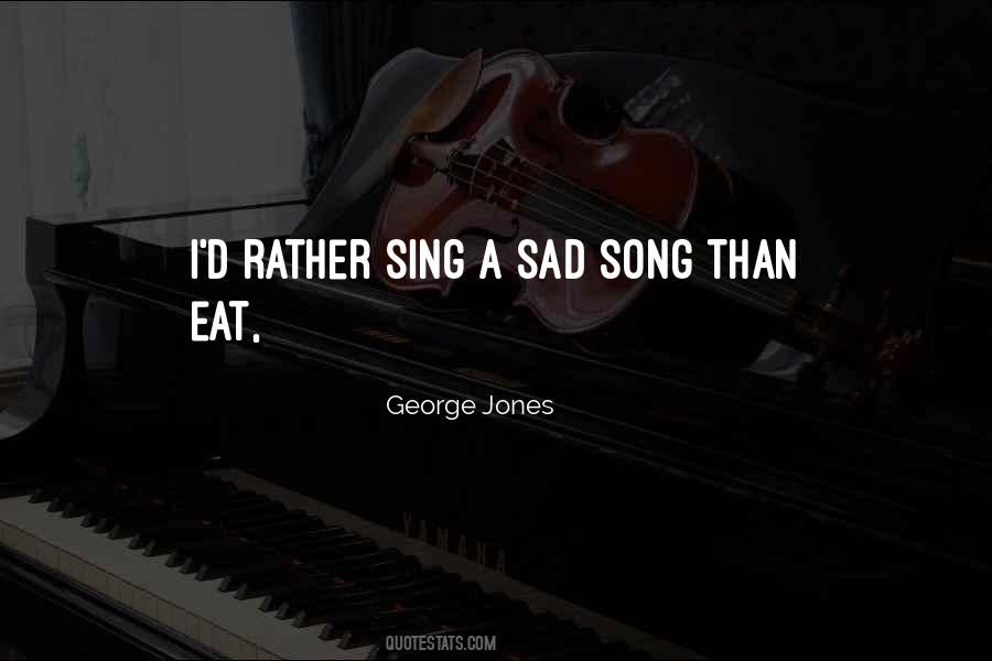 George Jones Quotes #1295147