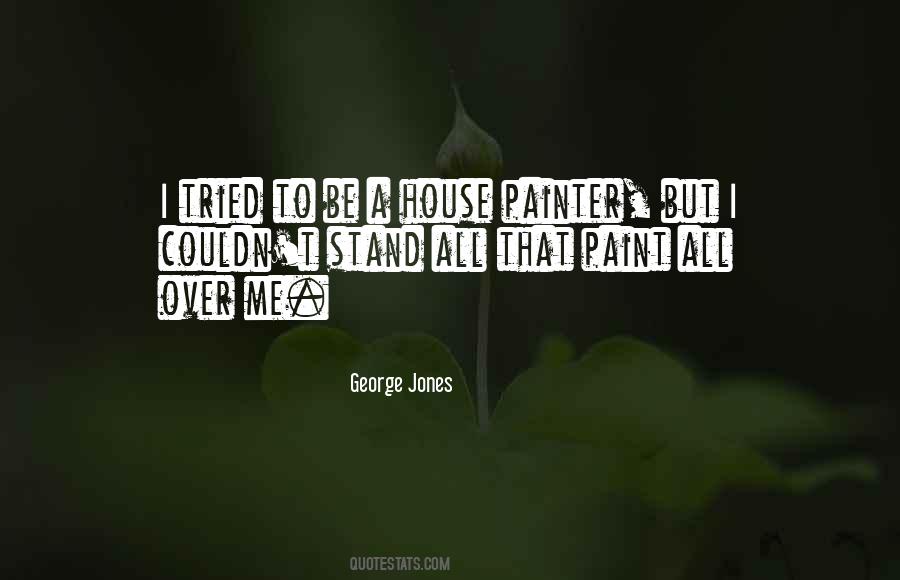George Jones Quotes #1486139