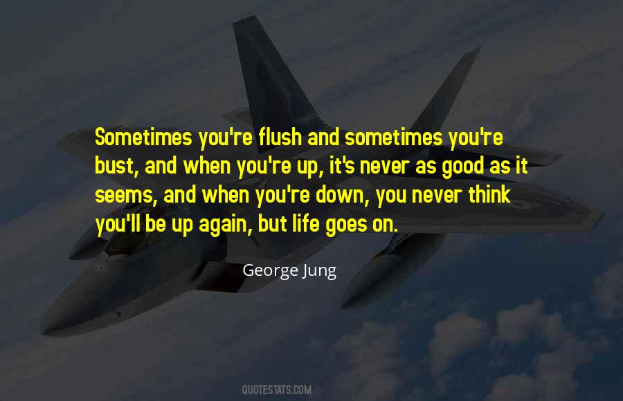 George Jung Quotes #1193112
