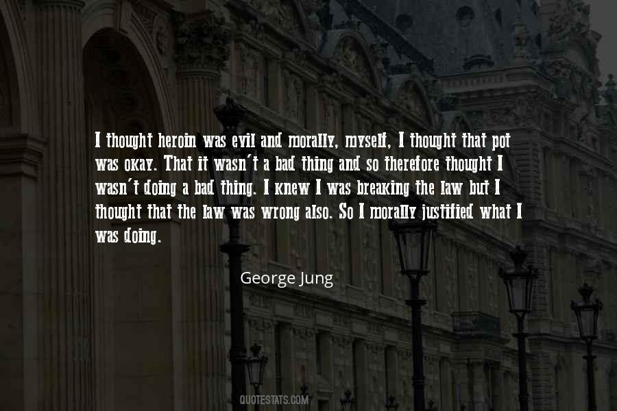 George Jung Quotes #1602567