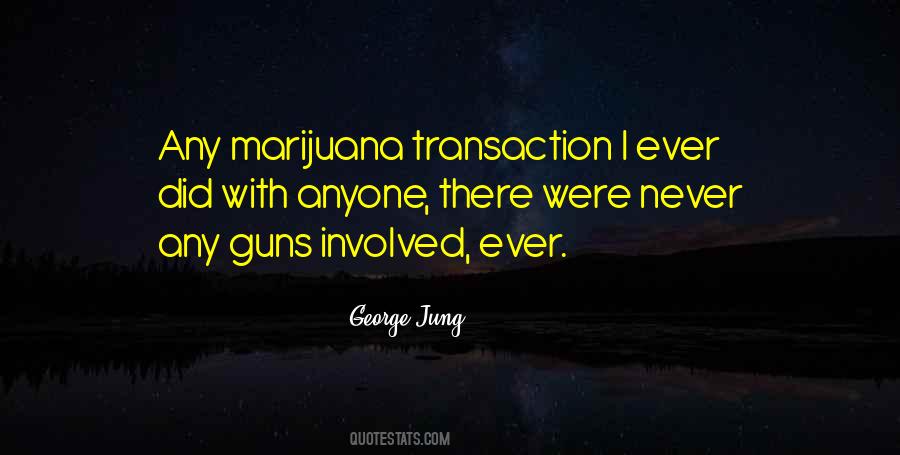 George Jung Quotes #1786478