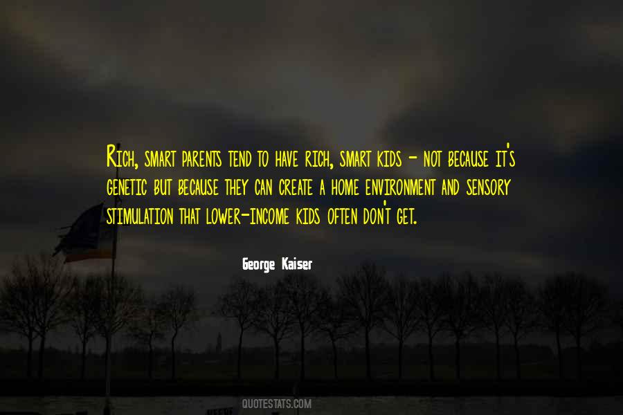 George Kaiser Quotes #1033325