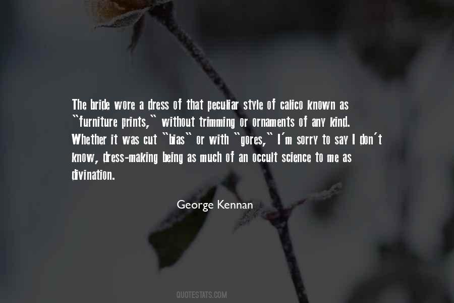 George Kennan Quotes #947066