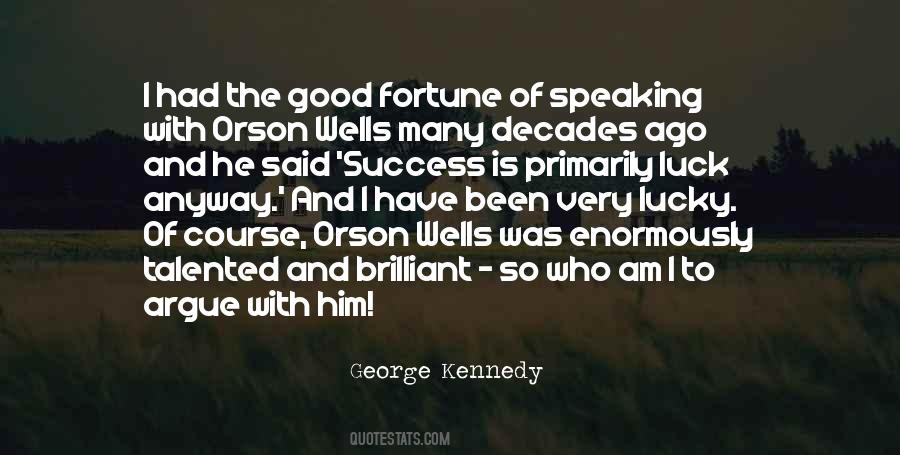 George Kennedy Quotes #901669