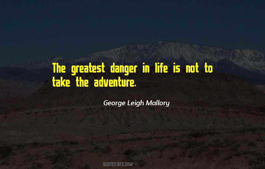 George Leigh Mallory Quotes #801723
