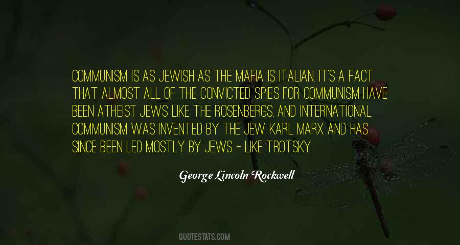George Lincoln Rockwell Quotes #1701221
