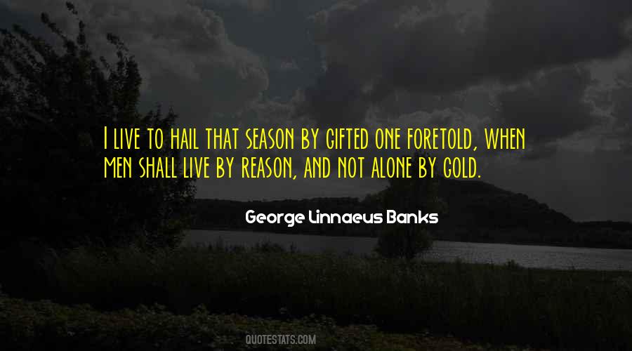 George Linnaeus Banks Quotes #121608