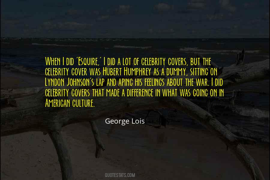 George Lois Quotes #1239093