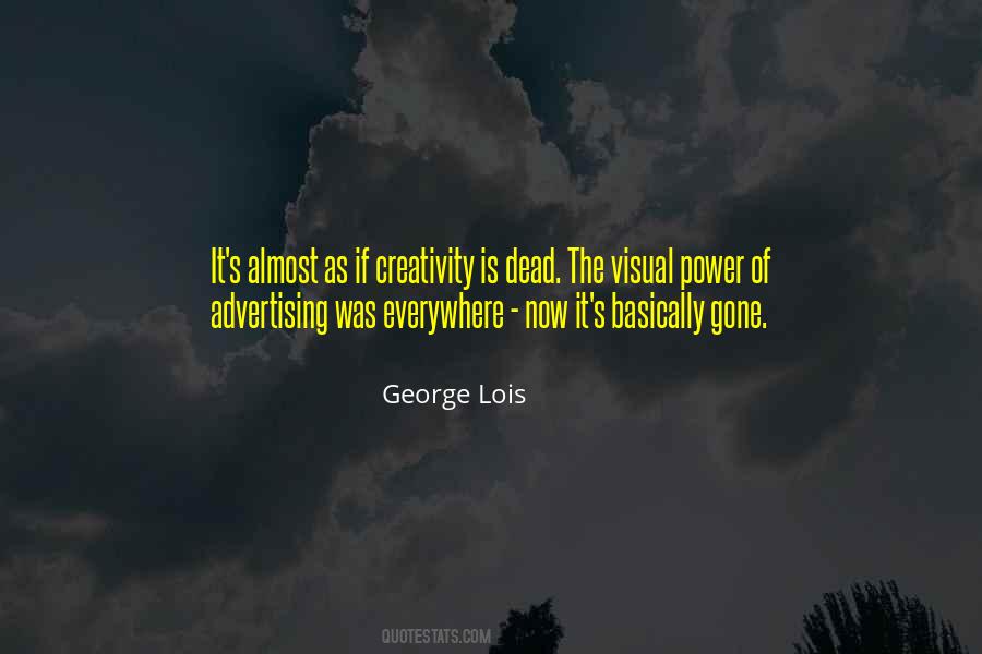 George Lois Quotes #448927