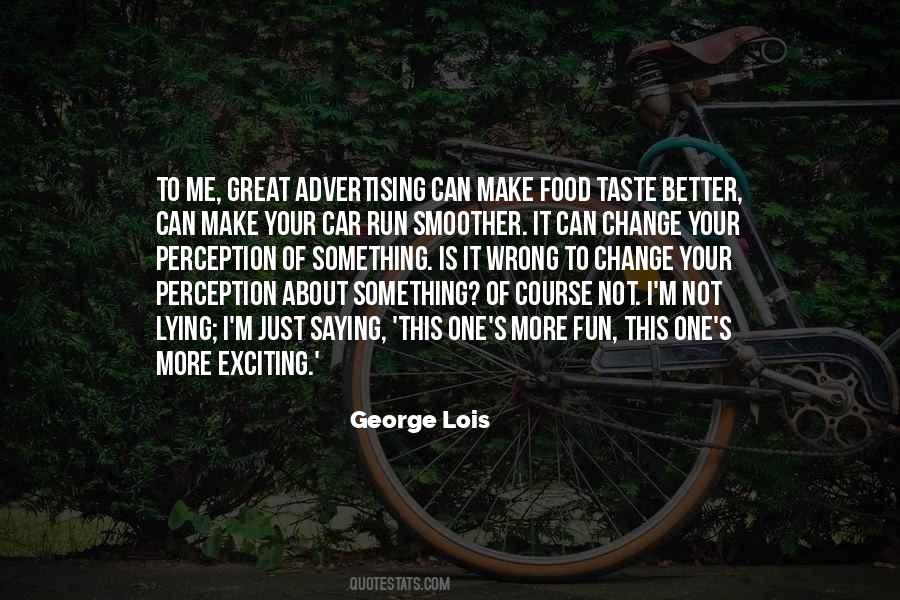 George Lois Quotes #468374