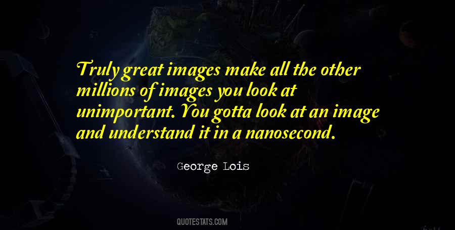 George Lois Quotes #912299