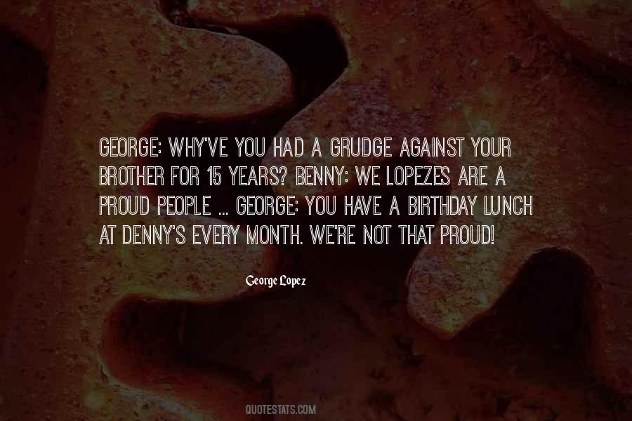 George Lopez Quotes #1222586