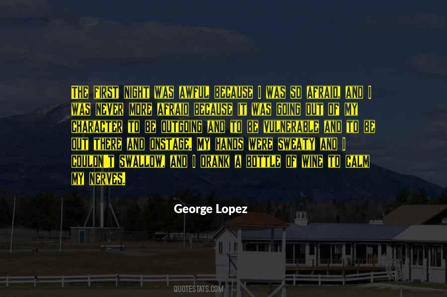 George Lopez Quotes #1460391