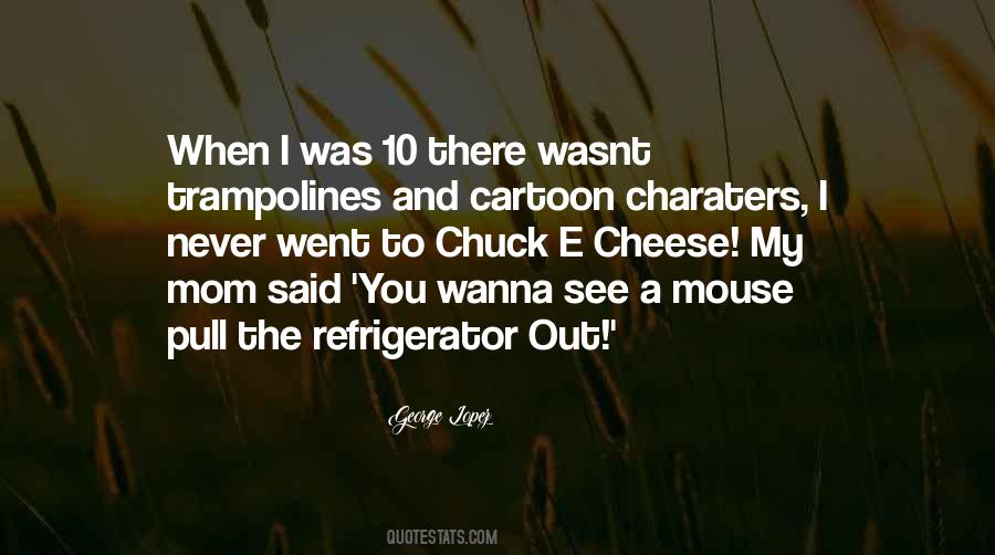 George Lopez Quotes #1759730 George Lopez Quotes #1759730