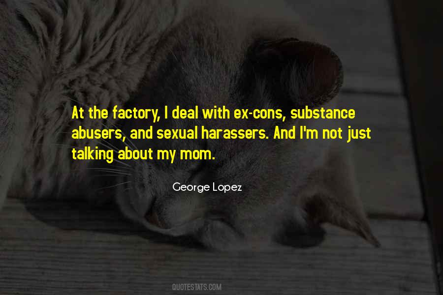 George Lopez Quotes #722513