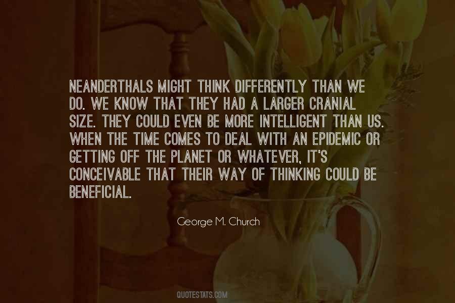 George M. Church Quotes #876827