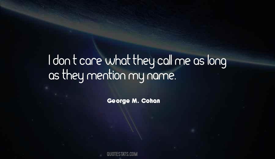 George M. Cohan Quotes #1322974