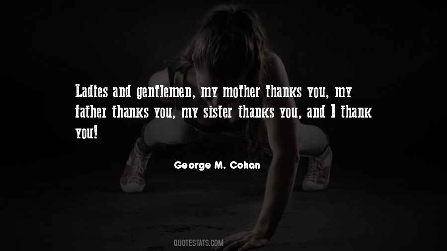 George M. Cohan Quotes #702102