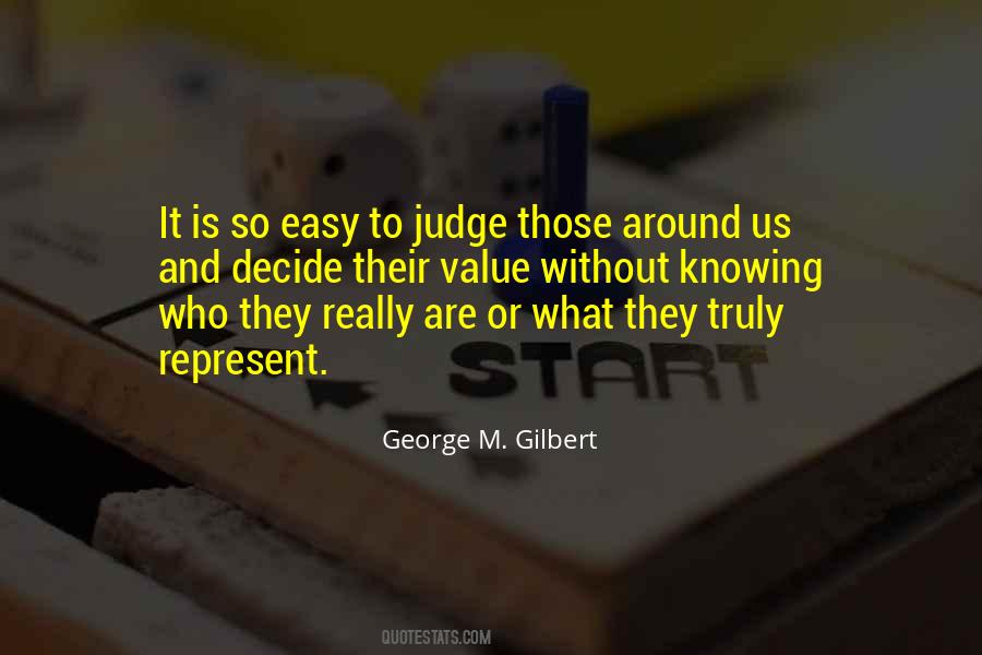 George M. Gilbert Quotes #1005159