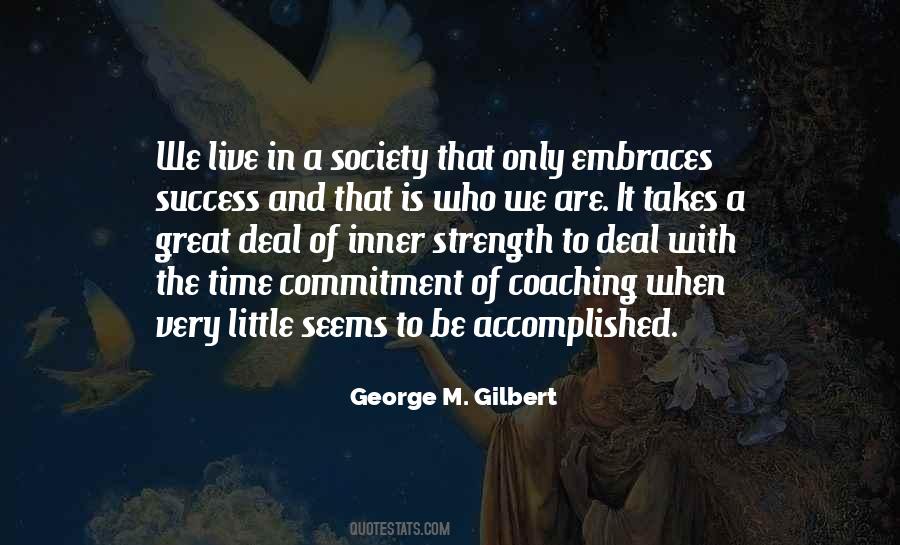 George M. Gilbert Quotes #1691004