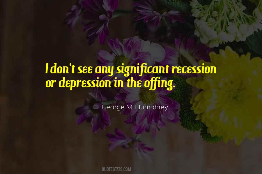 George M. Humphrey Quotes #1028050