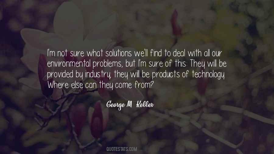 George M. Keller Quotes #1527252