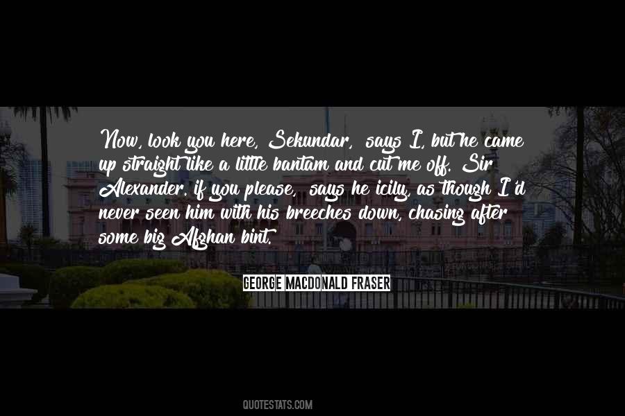 George MacDonald Fraser Quotes #1241005